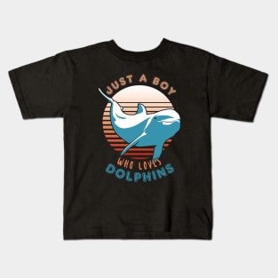 Just a Boy Who Loves Dolphins Kids T-Shirt